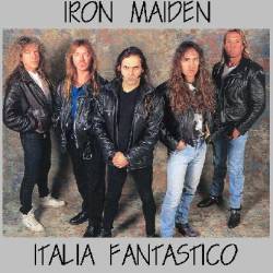Iron Maiden (UK-1) : Italia Fantastico